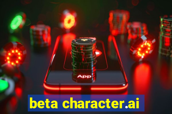 beta character.ai